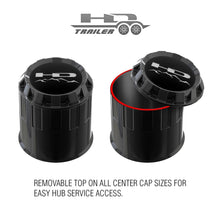 Load image into Gallery viewer, HD Off-Road Push Through ABS Plastic Trailer Wheel Center Caps With Removable Top for Hub Service Access